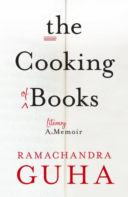 The Cooking of Books - A Literary Memoir