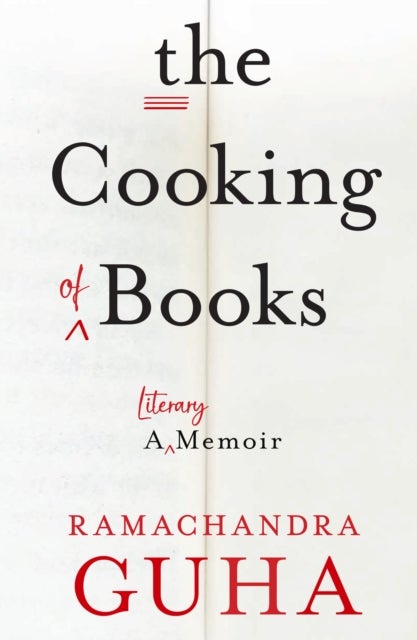 The Cooking of Books - A Literary Memoir