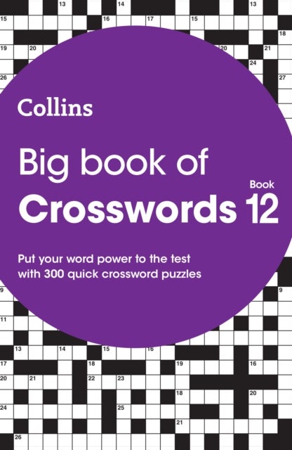 Big Book of Crosswords 12 - 300 Quick Crossword Puzzles