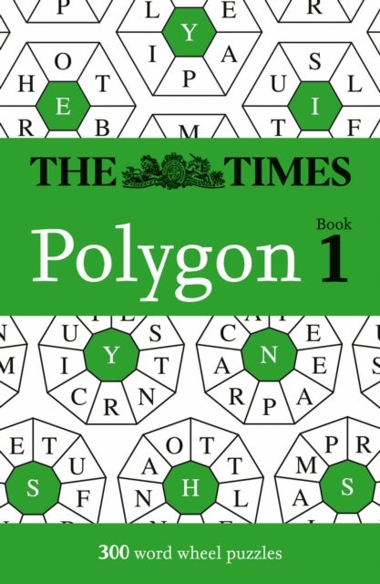 The Times Polygon Book 1 - 300 Word Wheel Puzzles