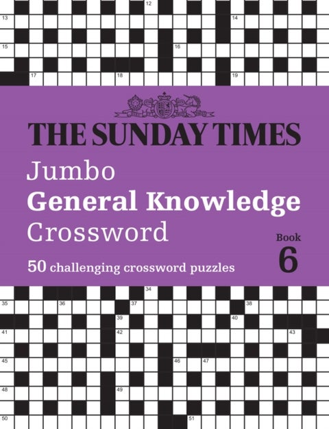 The Sunday Times Jumbo General Knowledge Crossword Book 6 - 50 General Knowledge Crosswords
