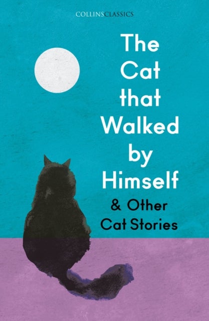 Bilde av The Cat That Walked By Himself And Other Cat Stories