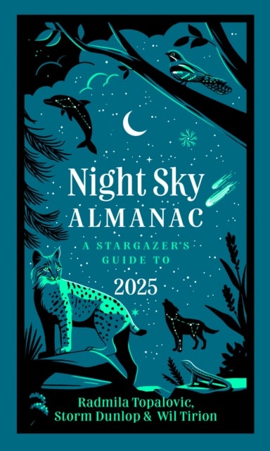 Night Sky Almanac 2025 - A Stargazer¿s Guide