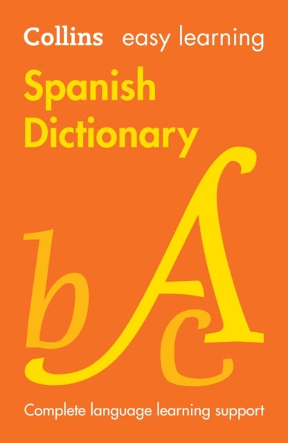 Easy Learning Spanish Dictionary - Trusted Support for Learning