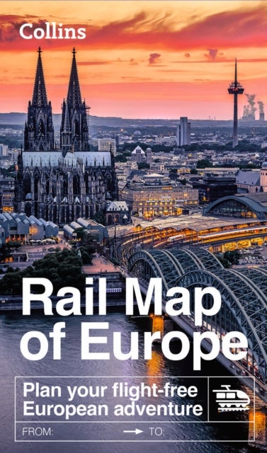 Collins Rail Map of Europe - Plan Your Flight-Free European Adventure