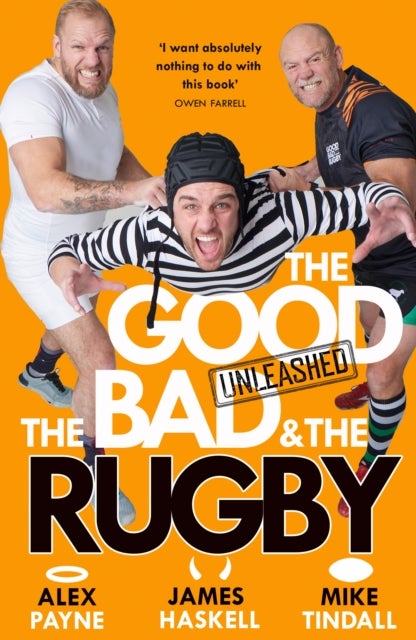 The Good, the Bad & the Rugby ¿ Unleashed