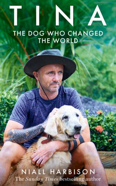 Tina - The Dog Who Changed the World