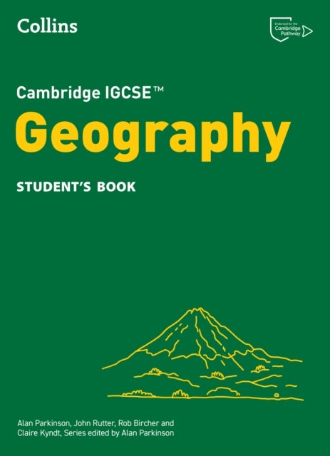 Cambridge IGCSE¿ Geography Student's Book