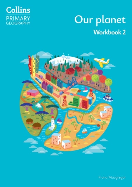 Collins Primary Geography Year 2 Workbook