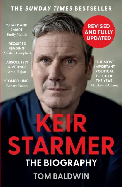 Keir Starmer - The Biography