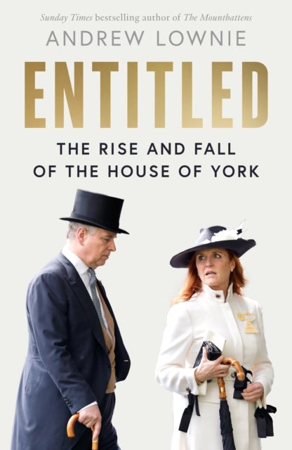 Entitled - The Rise and Fall of the House of York