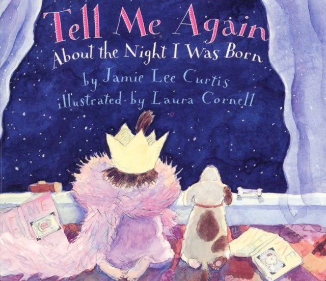 Bilde av Tell Me Again: About The Night I Was Born Av Jamie Lee Curtis