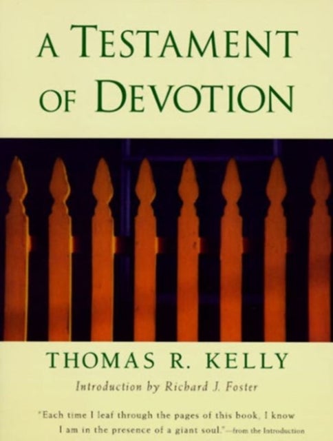 Bilde av A Testament Of Devotion Av Thomas Kelly
