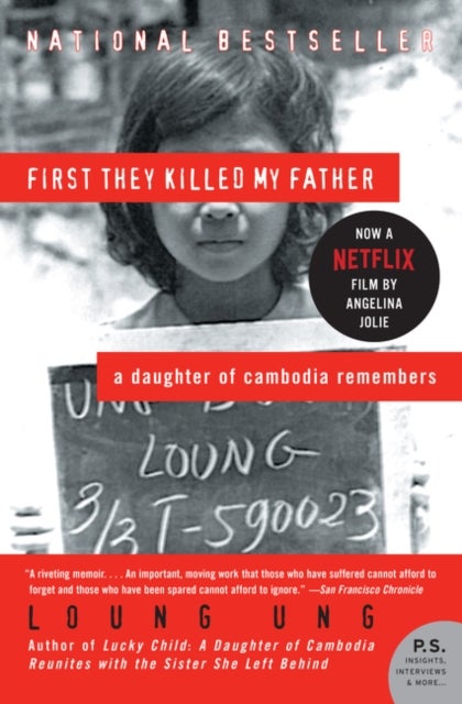 First They Killed My Father - A Daughter of Cambodia Remembers
