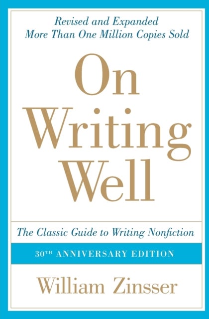 On Writing Well - The Classic Guide To Writing Non Fiction
