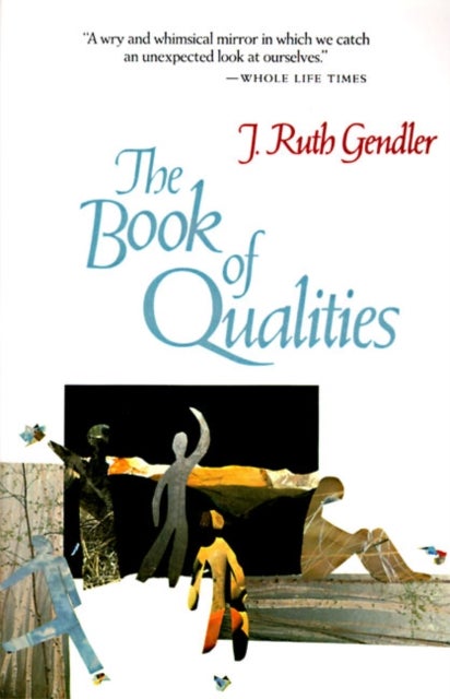 Bilde av The Book Of Qualities Av Ruth J Gendler
