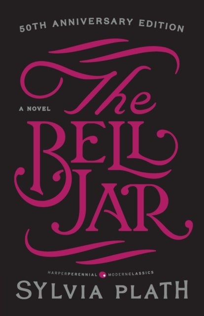 The Bell Jar - A Novel