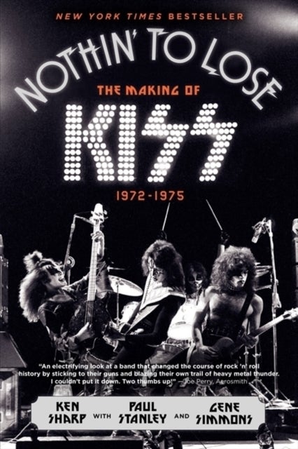 Nothin' to Lose - The Making of KISS (1972-1975)