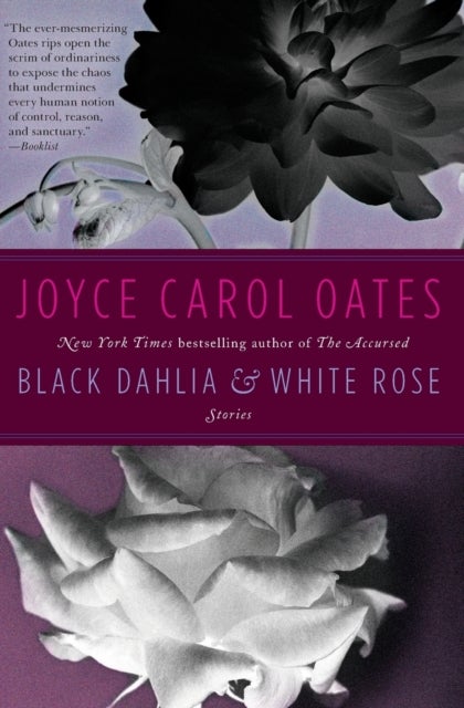 Bilde av Black Dahlia &amp; White Rose Av Joyce Carol Oates