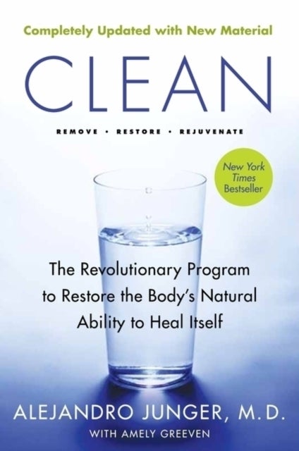 Clean -- Expanded Edition - The Revolutionary Program to Restore the Body's Na