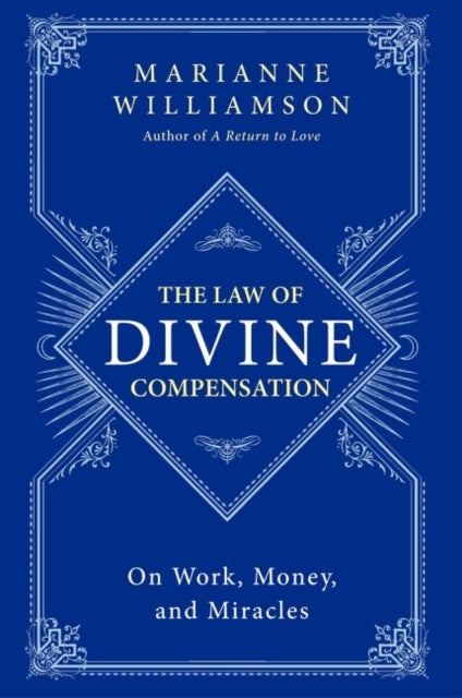 Bilde av The Law Of Divine Compensation Av Marianne Williamson