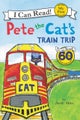 Pete the Cat's Train Trip