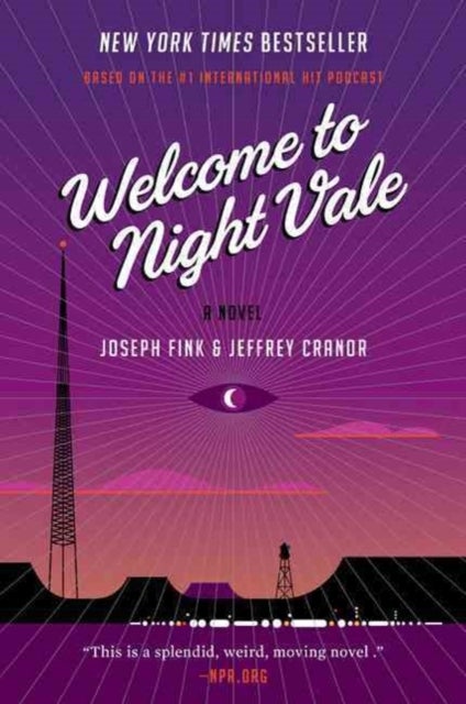 Welcome to Night Vale - A Novel