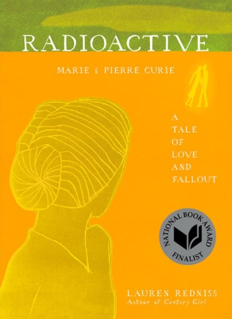 Radioactive - Marie & Pierre Curie: A Tale of Love and Fallout
