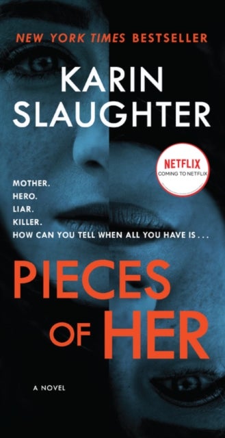 Pieces of Her - A Novel