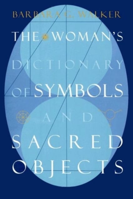 Bilde av Woman&#039;s Dictionary Of Sacred Objects Av Barbara G Walker