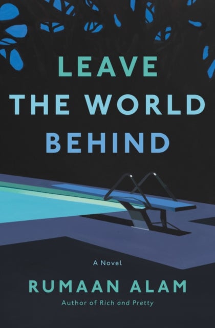 Leave the World Behind - A Read with Jenna Pick