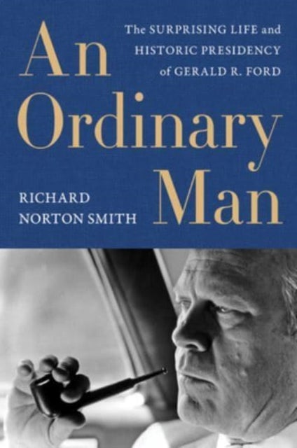 Bilde av Ordinary Man, An Av Richard Norton Smith