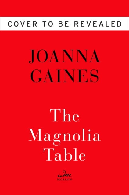 Bilde av Magnolia Table Av Joanna Gaines, Marah Stets