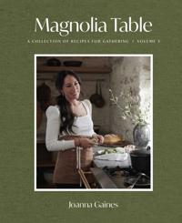 Bilde av Magnolia Table, Volume 3 Av Joanna Gaines