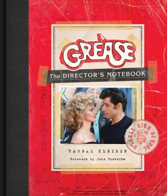 Grease - The Director's Notebook
