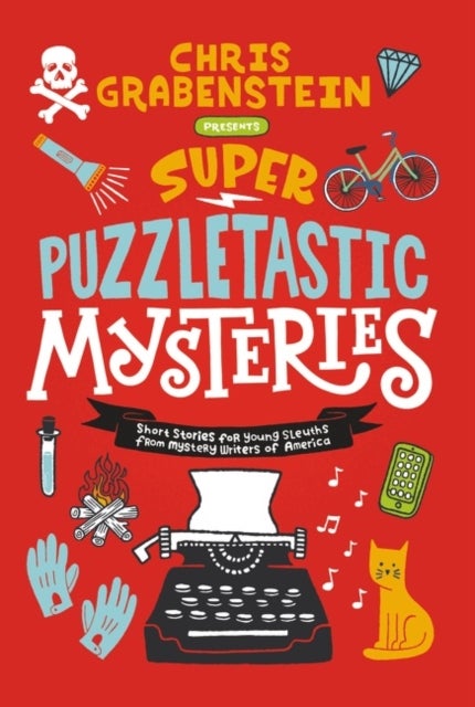 Bilde av Super Puzzletastic Mysteries Av Chris Grabenstein, Stuart Gibbs, Lamar Giles, Bruce Hale, Peter Lerangis, Kate Milford, Tyler Whitesides