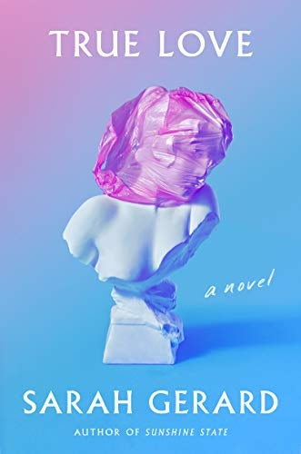 True Love - A Novel