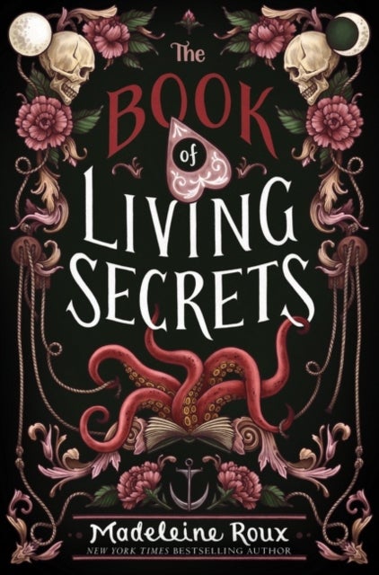 Bilde av The Book Of Living Secrets Av Madeleine Roux