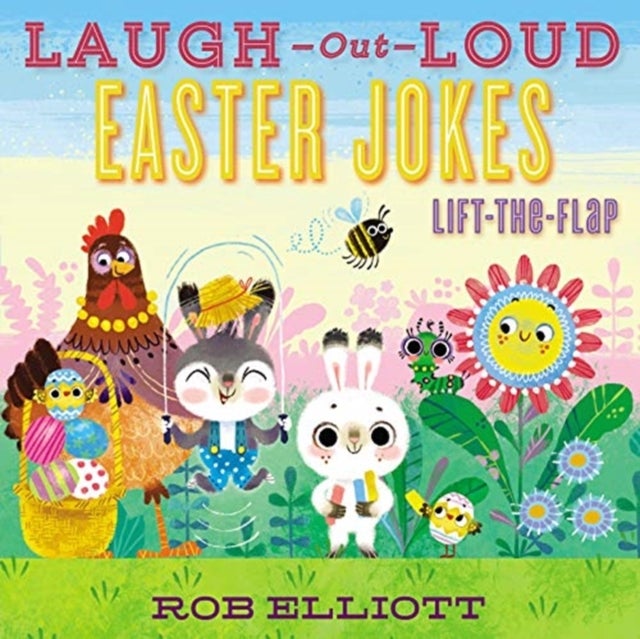 Bilde av Laugh-out-loud Easter Jokes: Lift-the-flap Av Rob Elliott