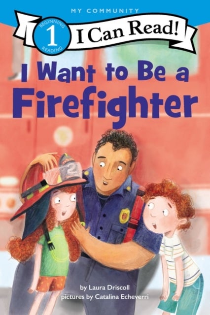 Bilde av I Want To Be A Firefighter Av Laura Driscoll