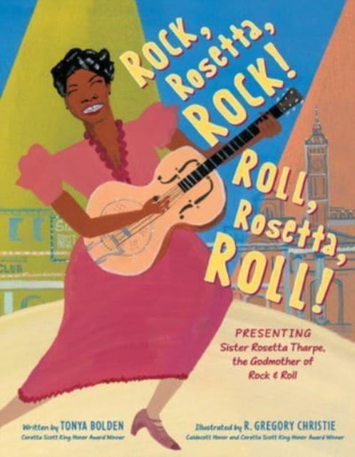 Bilde av Rock, Rosetta, Rock! Roll, Rosetta, Roll! Av Tonya Bolden