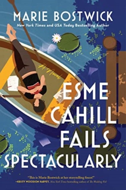 Esme Cahill Fails Spectacularly - A Novel