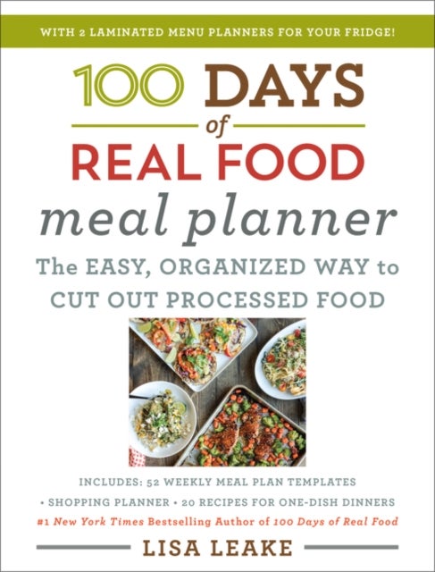 Bilde av 100 Days Of Real Food Meal Planner Av Lisa Leake
