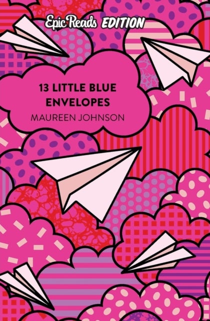 Bilde av 13 Little Blue Envelopes Epic Reads Edition Av Maureen Johnson