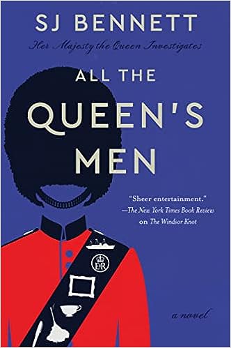 All the Queen's Men - Her Majesty the Queen Investigates 2