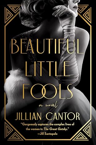 Beautiful Little Fools - A Novel