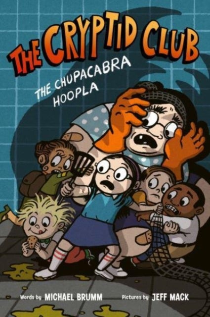 Bilde av The Cryptid Club #3: The Chupacabra Hoopla Av Michael Brumm