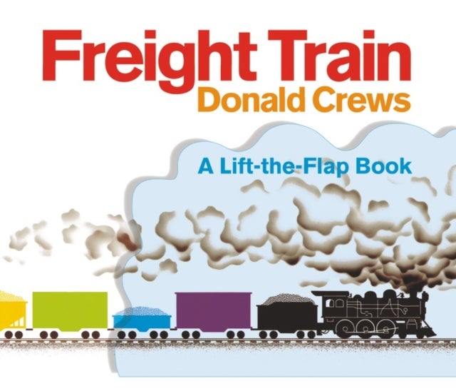 Bilde av Freight Train Lift-the-flap Av Donald Crews