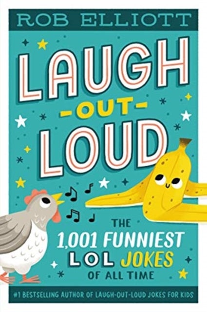 Bilde av Laugh-out-loud: The 1,001 Funniest Lol Jokes Of All Time Av Rob Elliott