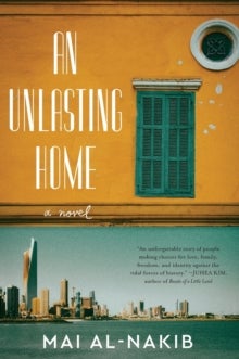 An Unlasting Home: A Novel
